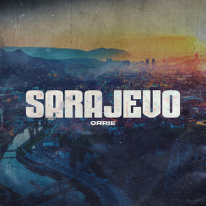 Sarajevo (Explicit)