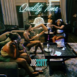 Quality Time (Explicit)