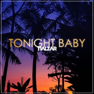 Tonight Baby