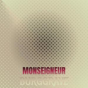 Monseigneur Burggrave