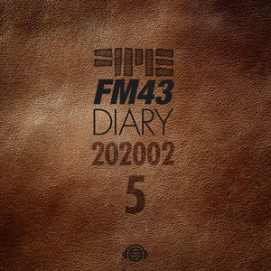 FM43 Diary 2020.02.05