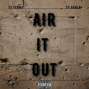 Air It Out (Explicit)