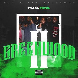 Greenwood II (Explicit)