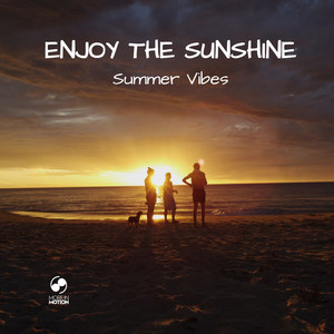Enjoy the Sunshine (Explicit)