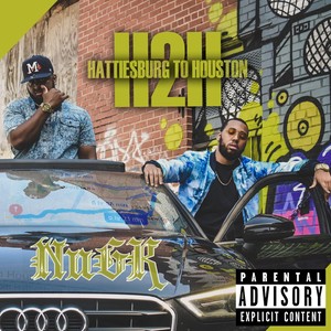 Hattiesburg to Houston (Explicit)