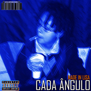 Cada Ângulo (Explicit)