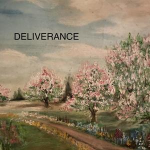 Deliverance (Explicit)