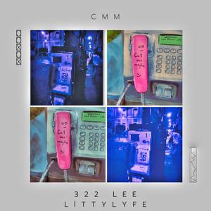 CMM (feat. LITTYLYFE Tae) [Explicit]