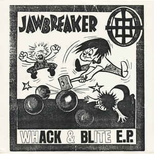 Whack & Blite E.P.