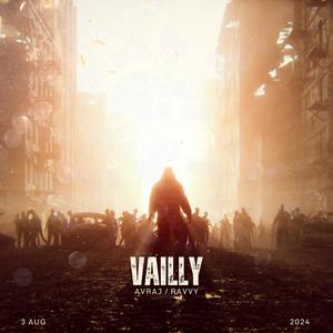 Vailly (feat. Ravvy)