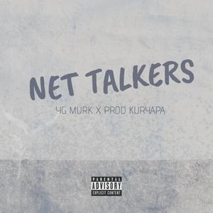Net Talkers (feat. Prod Kuryapa) (Explicit)
