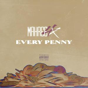 Every Penny (Explicit)