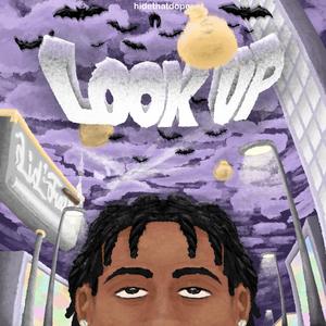 Look Up (feat. Fat Trel) (Explicit)