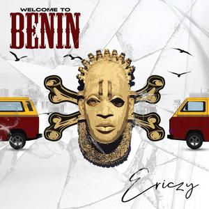 Welcome To Benin (Explicit)