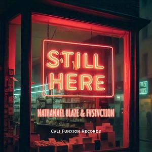 Still Here (feat. Fvstvction)