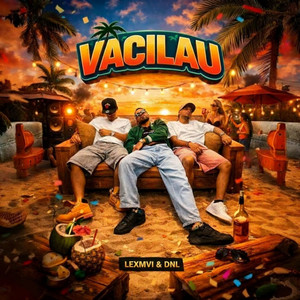 Vacilau (Explicit)