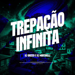 Trepação Infinita (Explicit)