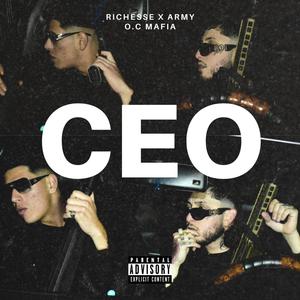 CEO (feat. Army) [Explicit]