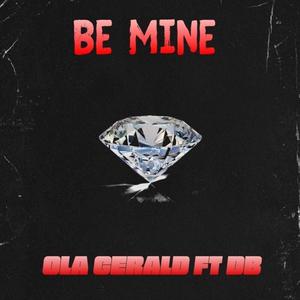 Be Mine (feat. DB)
