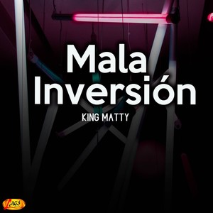 Mala Inversión