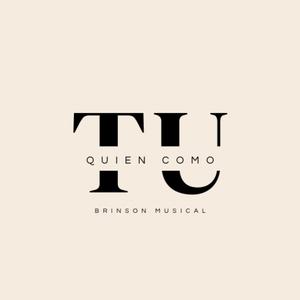 Quien como tu