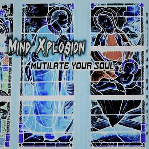 MUTILATE YOUR SOUL(feat. Soul Pacifica) (Single Version)