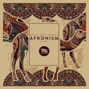 Variety Music Pres. Afronism, Vol. 1