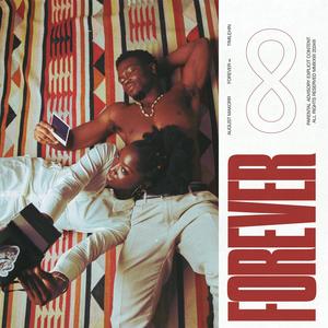 Forever (Lo' N Slo') (feat. Timilẹhin)