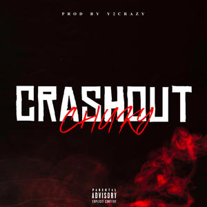 CRASHOUT (Explicit)