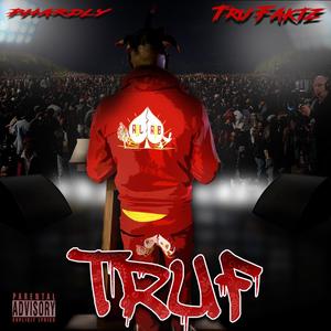 TruF (Tru Faktz) [Explicit]