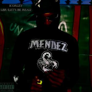 LET'S BE REAL (feat. GREEDY GUS) (Explicit)