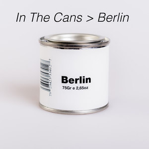 In the Cans > Berlin