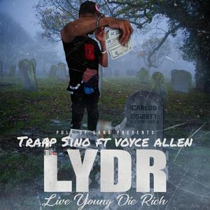 Live Young DIE Rich (feat. Voyce Allen) [Explicit]