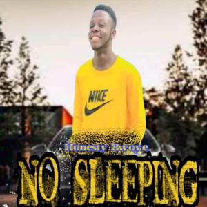 No Sleeping (Explicit)