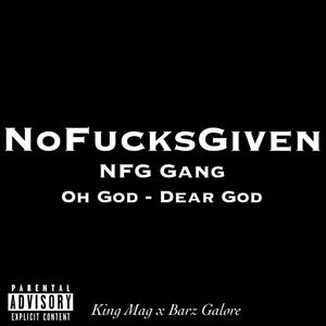 Oh God - Dear God (Explicit)