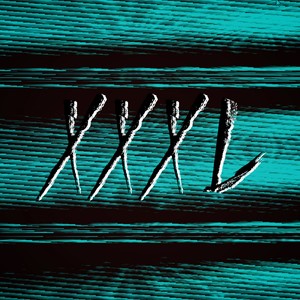 XXXL (Explicit)