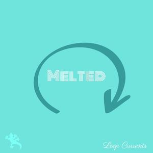 Melted (Explicit)