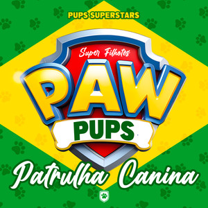 Patrulha Canina, Super Filhotes (Paw Pups Edição)