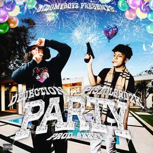 Party (feat. Pistolero2k & Seepy) (Explicit)