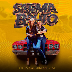 Sistema Bruto (Trilha Sonora Oficial)