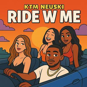 Ride W Me (feat. KTM Keyyz & LøwwFrmKTM) (Explicit)