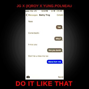 Do It Like That (feat. JG & Yung Polneau) [Explicit]