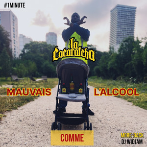 #1minute mauvais comme l’alcool (Explicit)