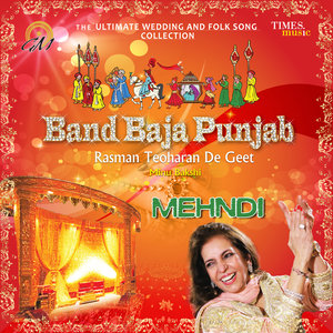 Band Baja Punjab - Mehndi