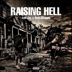 Rasing Hell (Explicit)