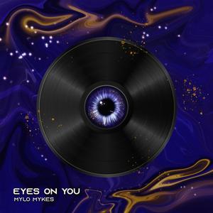 Eyes On You (feat. Jasmine Rose & Hunter Bavaro)