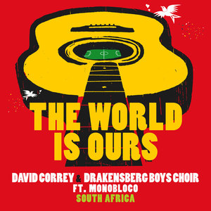 The World Is Ours (feat. Monobloco)