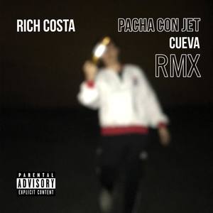 Pacha Con Jet (Cueva Remix)