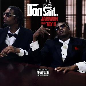 Don Said... (Explicit)