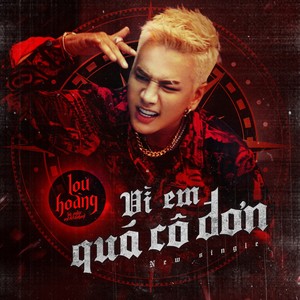 Vì Em Quá Cô Đơn